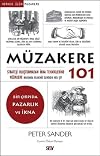 Müzakere 101; Strateji Olusturmadan Ikna Tekniklerine Müzakere Hakkinda Bilmemiz Gereken Her Sey