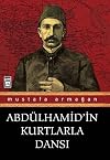 Abdülhamid'in Kurtlarla Dansı
