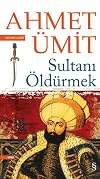 Sultani Oldurmek