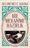 Bir Merasime Hazirlik