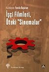 Isci Filmleri, Oteki Sinemalar
