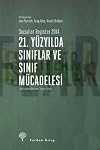 21. Yuzyilda Siniflar ve Sinif Mucadelesi