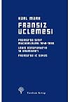 Fransız Üçlemesi (Ciltli): Fransa'da Sınıf Mücadeleleri 1848-1850, Louis Bonaparte'ın 18 Brumaire'i, Fransa'da İç Savaş