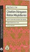 Çözdüm Dünyanın Bütün Müşkillerini