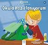 Büyük Çocukların Okuluna Hazırlanmak