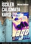 Isciler Calismaya Karsi