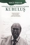 Kurulus - Osmanli Tarihini Yeniden Yazmak