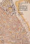 Ekrem Hakki Ayverdi'nin Hâtirasina Osmanli Mimarlik Kültürü