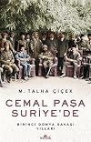 Cemal Paşa Suriye’de - Birinci Dünya Savaşı Yılları