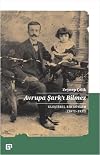 Avrupa Sark’i Bilmez: Elestirel Bir Söylem (1872-1932)