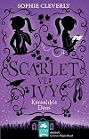 Karanlıktaki Dans: Scarlet ve Ivy 3