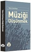 Müzigi Düþünmek