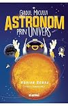 Ghidul Micului Astronom Prin Univers
