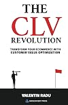 The CLV Revolution: Transform Your Ecommerce with Customer Value Optimization