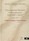 El pensamiento filosofico latinoamericano, del Caribe y latino [1300-2000]: historia, corrientes, temas y filosofos (Spanish Edition)