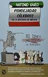 Pendejadas celebres en la historia de Mexico (Spanish Edition)