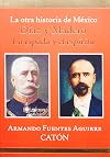 La otra historia de México. Díaz y Madero: La espada y el espiritu (Spanish Edition)