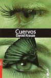 Cuervos (Spanish Edition)