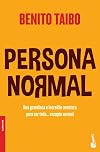Persona normal (Narrativa) (Spanish Edition)