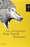 Los corruptores (Spanish Edition)