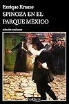 Spinoza en el Parque México (Spanish Edition)