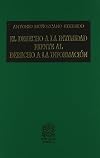 El derecho a la intimidad frente al derecho a la información