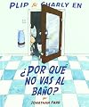 ¿Por qué no vas al baño?(Especiales de a la Orilla del Viento) (Spanish Edition)