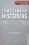 Cómo cambiar historias. Lo que podemos hacer los individuos, las empresas y las organizaciones sin fines de lucro por la educación en México