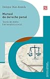 Manual de derecho penal. Teoría del delito funcionalista social (Política y Derecho) (Spanish Edition)