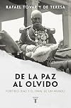 DE LA PAZ AL OLVIDO. PORFIRIO DIAZ Y EL FINAL DEL MUNDO