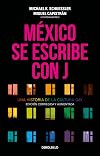 MEXICO SE ESCRIBE CON J