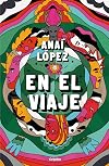 En el viaje / On the Journey (Spanish Edition)