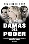 Las damas del poder (Spanish Edition)