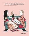 Y vivieron felices… (Álbumes) (Spanish Edition)