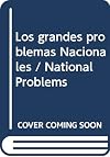 Los grandes problemas nacionales