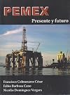 Pemex : presente y futuro