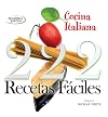 Cocina Italiana / Italian Cuisine: 222 Recetas Faciles / 222 Easy Recipes (Spanish Edition)