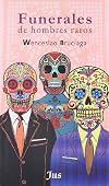 Funerales de hombres raros