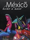 Mexico, Hecho a Mano : Sur