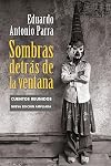 Sombras detrás de la ventana : cuentos reunidos, 1996-2013