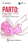 Parto. Mecanismo, clínica y atención (Spanish Edition)