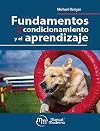 Fundamentos del Condicionamiento y el Aprendizaje