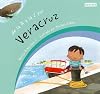 De la A a la Z por Veracruz / From A to Z in Veracruz (Spanish Edition)
