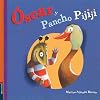 Óscar y Pancho Pijiji / Oscar and Pancho Pijiji (Spanish Edition)