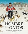 El hombre de los gatos (Spanish Edition)