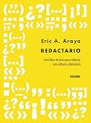 Redactario.: Sencillas recetas para redactar con soltura y distinción (Spanish Edition)