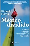 México dividido (Spanish Edition)