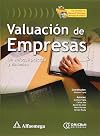Valuación de empresas - un enfoque práctico y dinámico (Spanish Edition)
