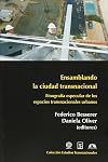 ENSAMBLANDO LA CIUDAD TRANSNACIONAL