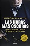 Las horas más oscuras (Spanish Edition)